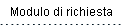 Modulo di richiesta